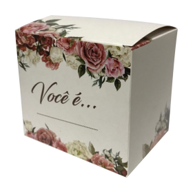 Caixinha para caneca Papelão 180g 10x10cm    Você é... - Fundo branco e flores rosas